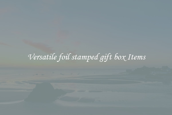 Versatile foil stamped gift box Items
