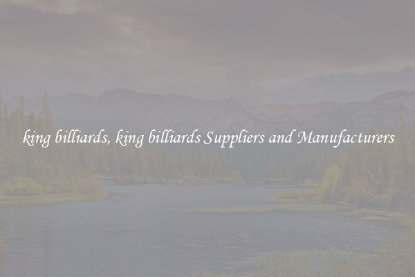 king billiards, king billiards Suppliers and Manufacturers