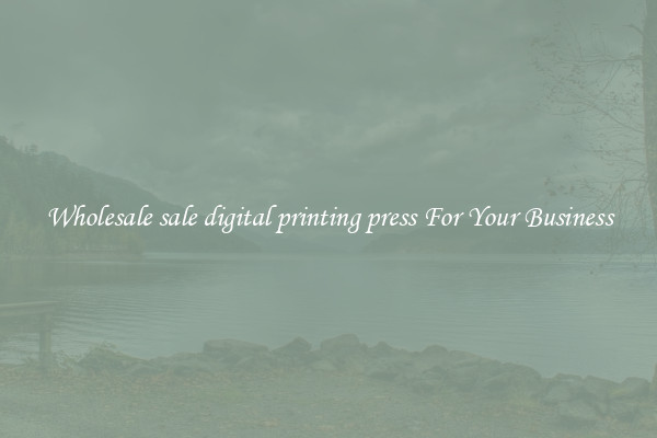Wholesale sale digital printing press For Your Business