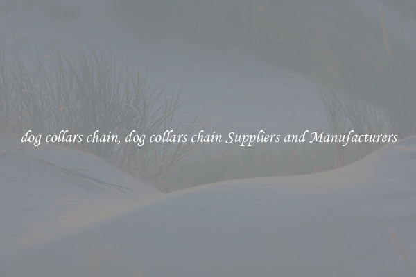 dog collars chain, dog collars chain Suppliers and Manufacturers
