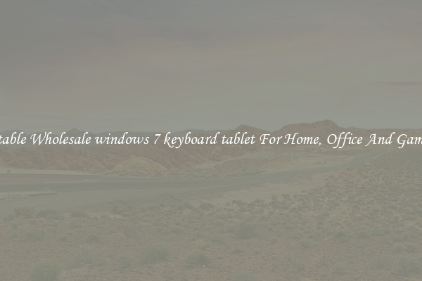 Comfortable Wholesale windows 7 keyboard tablet For Home, Office And Gaming Use