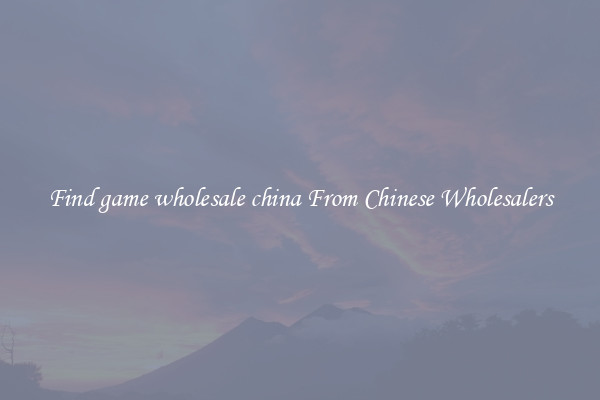 Find game wholesale china From Chinese Wholesalers