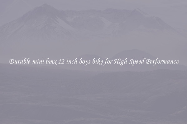 Durable mini bmx 12 inch boys bike for High-Speed Performance