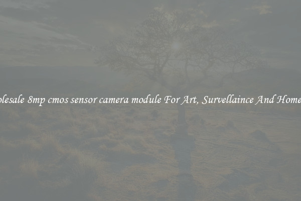 Wholesale 8mp cmos sensor camera module For Art, Survellaince And Home Use