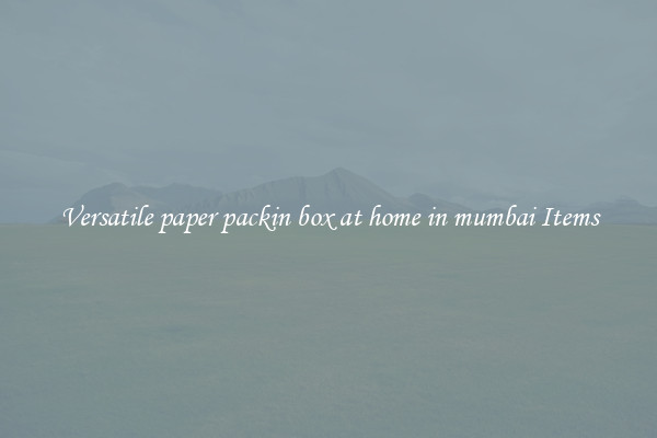 Versatile paper packin box at home in mumbai Items