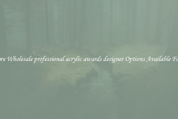 Explore Wholesale professional acrylic awards designer Options Available For You